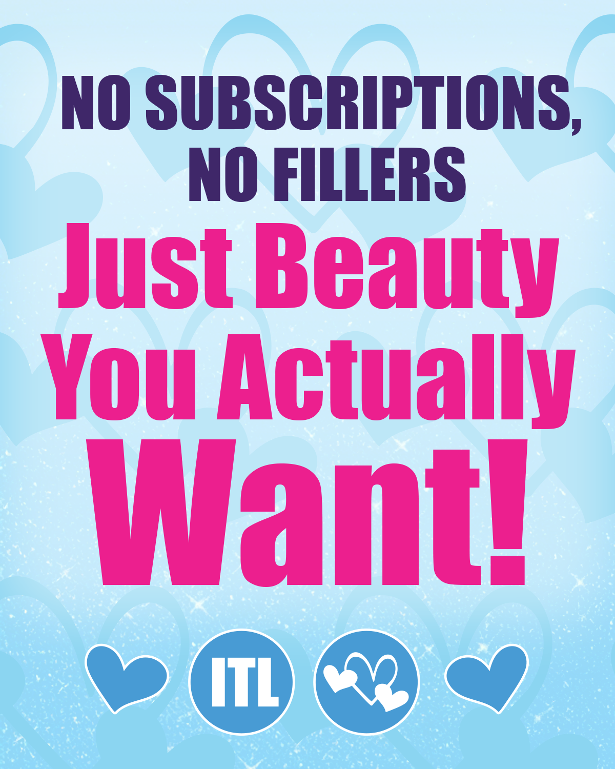 Inspirational text image promoting no subscriptions or fillers for Innovate the Label beauty bundle gift box