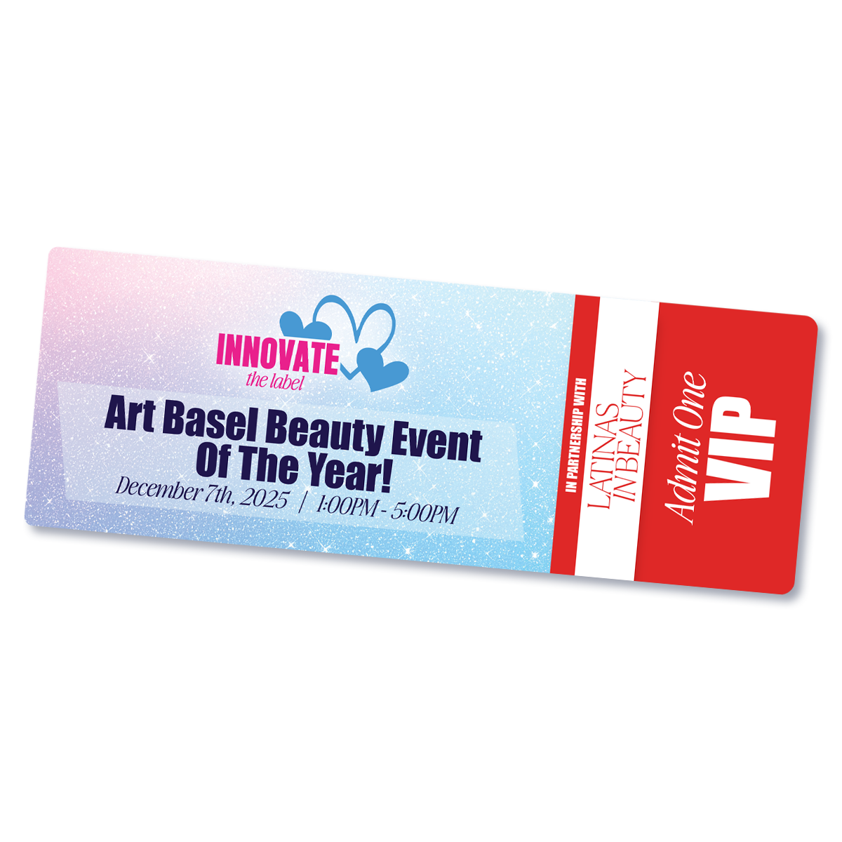 Art Basel Beauty Event of The Year by Innovate the Label!
