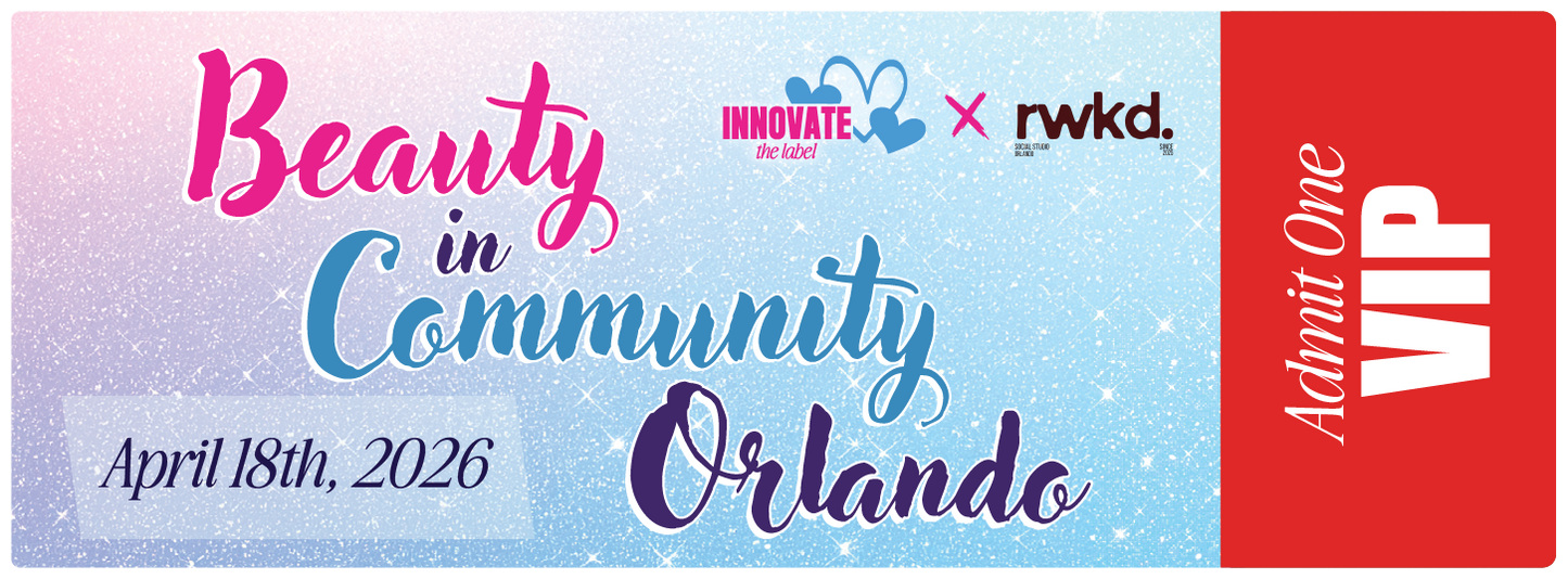 Beauty in Community Orlando by Innovate the Label