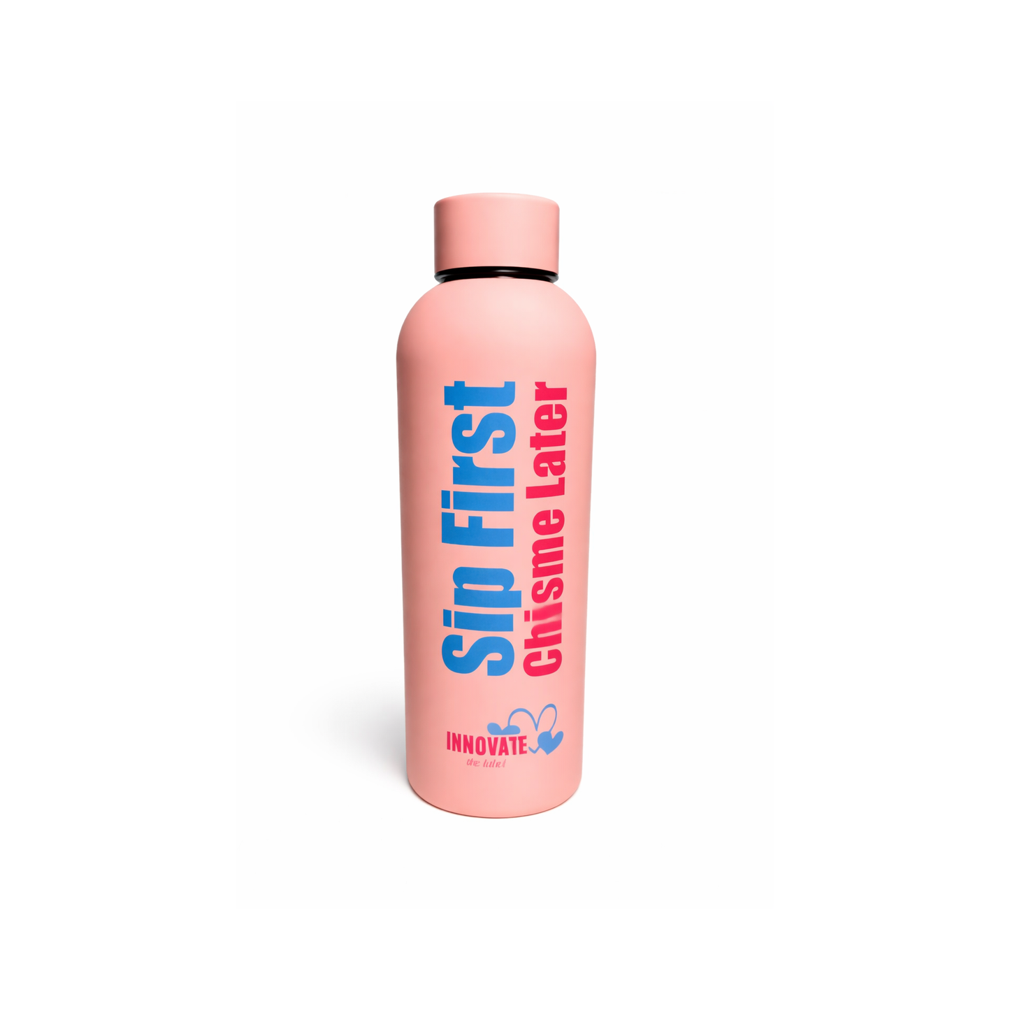Sip First Chisme Later Insulated Water Bottle